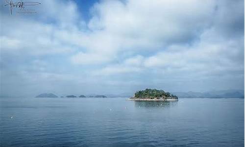 浙江千岛湖天气15天_浙江千岛湖天气预报7天